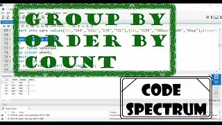 SQL Tutorial (group by,order by,count)|| Code Spectrum