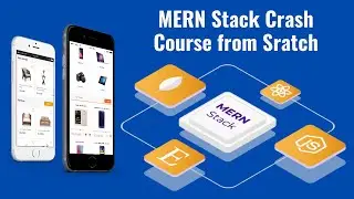 MERN Stack Crash Course MongoDB, Express, React, NodeJs