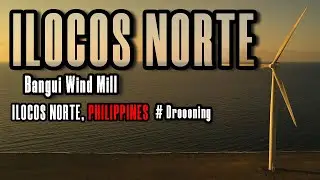 Bangui Windmill, Illocos