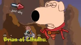 The Brian of Cthulhu is here in Terraria. ─ Texture packs from the popular cultures...