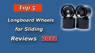 Top 5 Best Longboard Wheels for Sliding 2025 | Reviews & Buying Guide