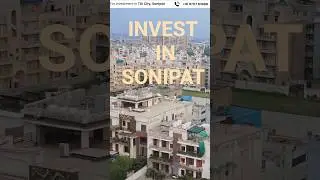 TDI City Kundli Sonipat investment | Sonipat Real Estate Update