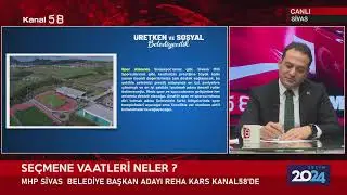 #MilliyetçiHareketPartisi #Sivas Belediye Başkan Adayı #RehaKARS #Kanal58'de #Seçim2024'e konuk oldu
