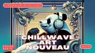 Chillwave to Enhance Focus: Artistic Panda Vibes
