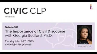The Importance of Civil Discourse (Debate 101)
