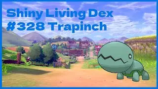 Shiny Living Dex #328 Trapinch