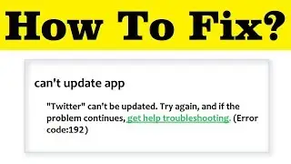 How To Fix Can't Update App Google Playstore || (Error Code - 192)