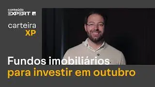 3 FIIs com ALTO DIVIDEND YIELD para INVESTIR em OUTUBRO de 2025 | Carteira XP