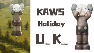 Kaws Holiday UK United Kingdom