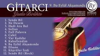Gitarcı - Bu Eylül Akşamında (Official Audio)