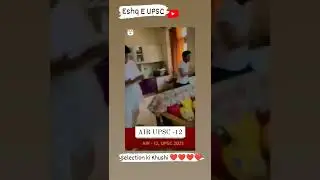 UPSC Topper Rank 12 🎉🎉 #upscmotivation #motivationalvideo #iasofficers #shorts