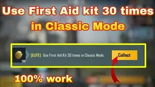 Use first aid kit 30 time in classic mode #bgmi_mission
