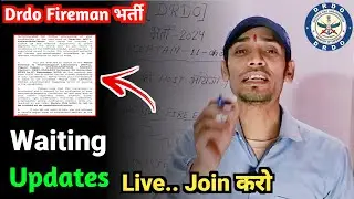 Drdo Fireman Waiting List Update🥳|Live join करे सभी✅|drdo Ceptam 11 कब