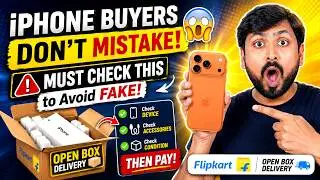 Alert! How to Check iPhone in Open Box Delivery Flipkart/Amazon (Bought Online - BBD/GIF Sale)