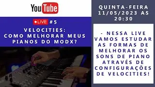 Live #5 - Yamaha MODX - Dicas para melhorar os sons de Piano!