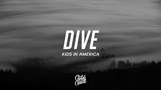Kids In America - DIVE feat. MAGIC GIANT (Lyrics)