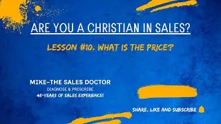 Lesson #10.                                                What is the price?@Mike-TheSalesDoctor  