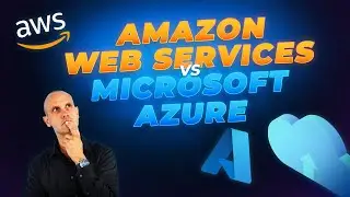 Amazon Web Services VS Microsoft Azure: Which Cloud Platform Should You Choose?
