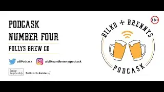 Podcask #4 - Pollys Brew Co