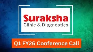 Suraksha Diagnostic Q1 FY26 Concall: Revenue Growth, Patient Volume & Expansion Plans