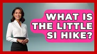 What Is The Little Si Hike? - Exploring Campgrounds