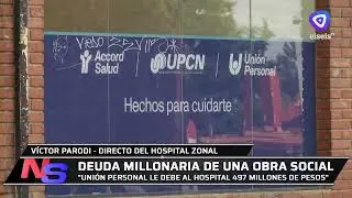 La obra social Uni&oacute;n Personal tiene una deuda millonaria con el hospital zonal