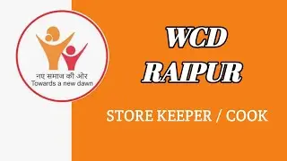 WCD Raipur Store Keeper Vacancy 2026 || Application Start's Check Details 👇|| Salary Age All info 🚨