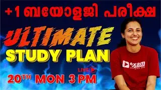 Plus One Exam | Plus One Biology Exam | Final Exam Ultimate Study Plan | Exam Winner