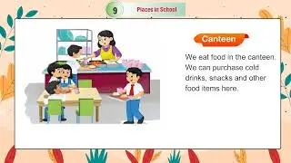 Ch 9 | Brillio Books | Picture Book | C | Places In School | For children