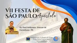 Missa São Paulo Apóstolo! 3° semana do tempo comum