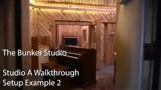The Bunker Studio : Studio A Walkthrough Setup Example 2