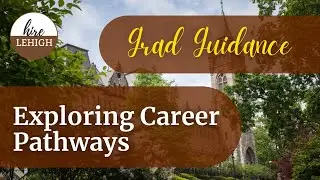 Grad Guidance: Exploring Multiple Career Paths