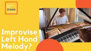 How To Improvise Left Hand Melodies - Learn to Play Piano