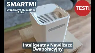 Smartmi 3 Lite - nie za miliony i ten nawilżacz po prostu poprawił komfort w domu!