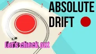 The Art of Sliding Sideways: Absolute Drift Gameplay