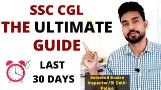 SSC CGL Last 1 Month Strategy: Important Topics | Dos and Don'ts