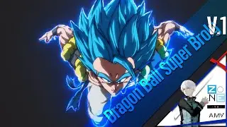 AMV -【Dragon Ball Super Broly V.1】