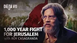 Is Israel repeating the Crusaders' fatal mistake? | Roy Casagranda | Déjà Vu