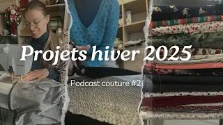 Projets coutures  2025 #1 - Les modèles d'automne / hiver