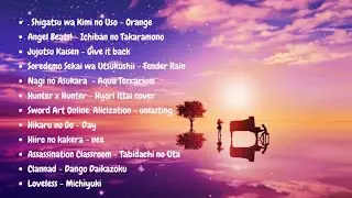 Anime Sad Song Playlist will make you  tear inside