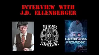 Interview with J.D. Ellenberger: director of Lachrymose Primrose
