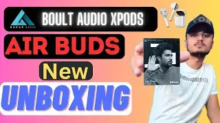 BOULT AUDIO XPODS | NEW AIR BUDS UNBOXING | UNDER ₹1000 BEST AIR BUDS | BINEET TECH