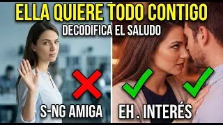 C&oacute;mo Te Saluda Una Mujer Que Quiere TODO Contigo