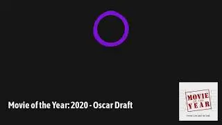 Movie of the Year: 2020 - Oscar Draft (feat. Kate Dellis)