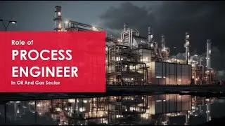 Role of Process Engineer in Oil & Gas Sector | Tamil