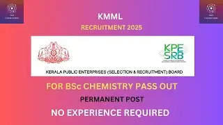 GOVT JOB ALERT! 🔥 KMML Recruitment for BSc Chemistry | 15 Permanent Vacancies | Apply Now!