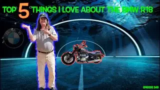 5 Things I love About The BMW R18