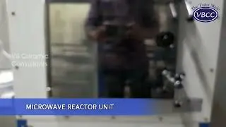 Microwave Reactor Unit | VBCC