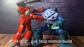 MSM-07 Z’GOK stop motion build