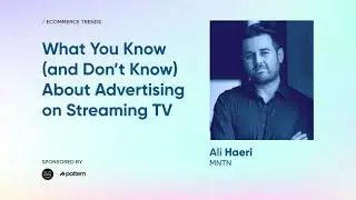 Accelerate23 Speaker Series | What You Know (and Don’t Know) About Advertising on Streaming TV